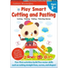 Play Smart Cutting and Pasting Age 3+: Preschool Activity Workbook with Stickers for Toddlers Ages 3, 4, 5: Build Strong Fine Motor Skills: Basic Scis