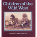 Children of the Wild West