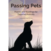 Passing Pets: Poems and Readings for Departed Animals