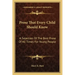 Prose That Every Child Should Know: A Selection of the Best Prose of All Times for Young People