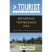Greater Than a Tourist- Memphis Tennessee USA: 50 Travel Tips from a Local