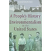 A People's History of Environmentalism in the United States