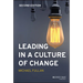 Leading in a Culture of Change