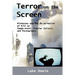 Terror on the Screen: Witnesses and the Reanimation of 9/11 as Image-Event, Popular Culture and Pornography