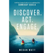Discover. Act. Engage.: A 60-Day Catalyst Guide on Accomplishing Your Someday Goals