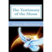 The Testimony of the Moon