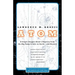 Atom: A Single Oxygen Atom's Odyssey from the Big Bang to Life on Earth... and Beyond