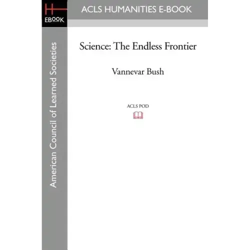 Science: The Endless Frontier