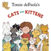 Tomie dePaola's Cats and Kittens