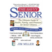 The Savvy Senior: The Ultimate Guide to Health, Family, and Finances for Senior Citizens
