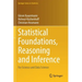 Statistical Foundations, Reasoning and Inference: For Science and Data Science