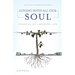 Loving with All Our Soul: Focusing on a Devoted Life