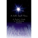 A Still, Small Voice: A Psychic's Guide to Awakening Intuition