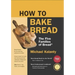How to Bake Bread: The Five Families of Bread