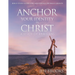 Anchor Your Identity in Christ: A Study of Ephesians