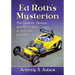 Ed Roth's Mysterion: The Genesis, Demise and Recreation of an Iconic Custom Car