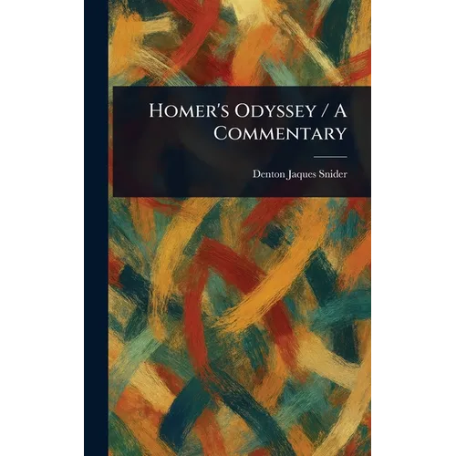 Homer's Odyssey / A Commentary
