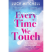 Every Time We Touch