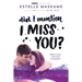 Did I Mention I Miss You?