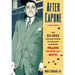 After Capone: The Life and World of Chicago Mob Boss Frank the Enforcer Nitti
