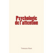 Psychologie de l'attention