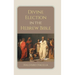 Divine Election in the Hebrew Bible