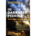 In Darkness Peering: Tales from the Bent Side