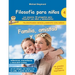 Filosofía para niños: Familia, amistad y amor. Las mejores 44 preguntas para filosofar con niños y adolescentes