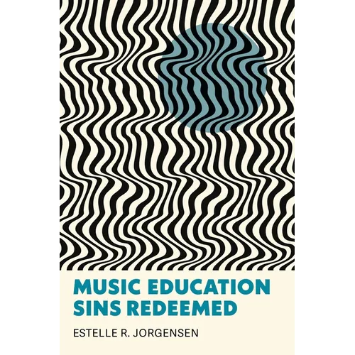 Music Education Sins Redeemed