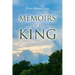 Memoirs of a King
