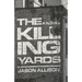 The Killing Yards