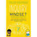 Inquiry Mindset: Cultivating Curiosity and Creating Question Competence