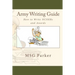 Army Writing Guide: How to Write Ncoers and Awards