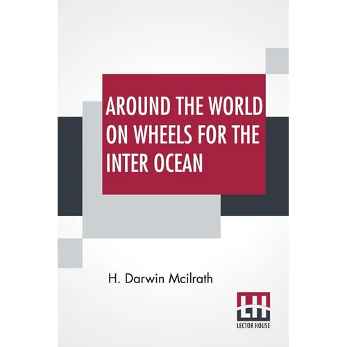Around The World On Wheels For The Inter Ocean