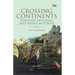 Crossing Continents: European Explorers and India's Mysteries