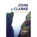John Clarke: Explorer of the Coast Mountains