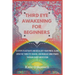 Third Eye Awakening for Beginners: 10 Steps to Activate and Decalcify Your Pineal Gland, Open the Third Eye Chakra, and Increase Mind Power Through Gu