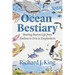Ocean Bestiary: Meeting Marine Life from Abalone to Orca to Zooplankton