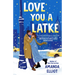 Love You a Latke