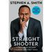 Straight Shooter: A Memoir of Second Chances and First Takes