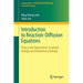 Introduction to Reaction-Diffusion Equations: Theory and Applications to Spatial Ecology and Evolutionary Biology