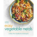 Easy Vegetable Meals: A Fuss-Free Cookbook for Everyone