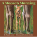 A Moose's Morning