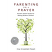 Parenting on a Prayer: Ancient Jewish Secrets for Raising Modern Children