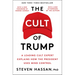 The Cult of Trump: A Leading Cult Expert Explains How the President Uses Mind Control