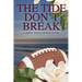 The Tide Don't Break: A Shelf Indulgence Novel