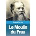 Le Moulin du Frau