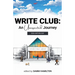 Write Club: An Unexpected Journey