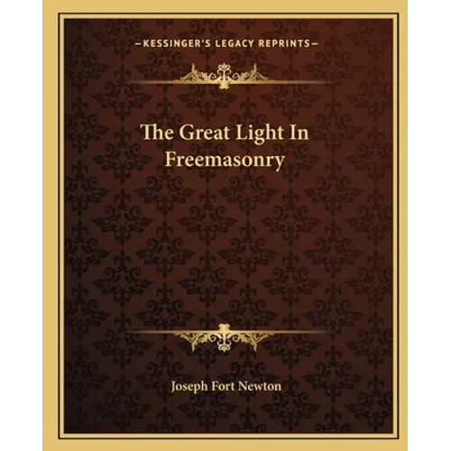 The Great Light In Freemasonry
