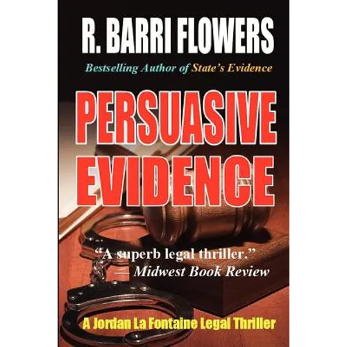 Persuasive Evidence: A Jordan La Fontaine Legal Thriller